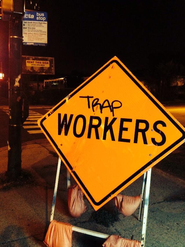 Trap Workers