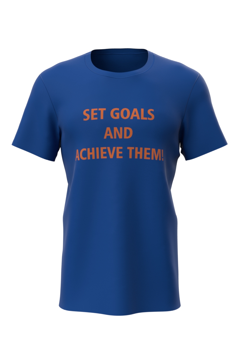 Set Goals and Achieve Them 